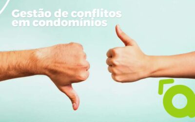 Gestão de conflitos em condomínios: como agir com eficiência