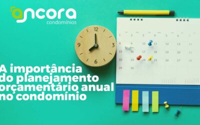 A importância do planejamento orçamentário anual no condomínio