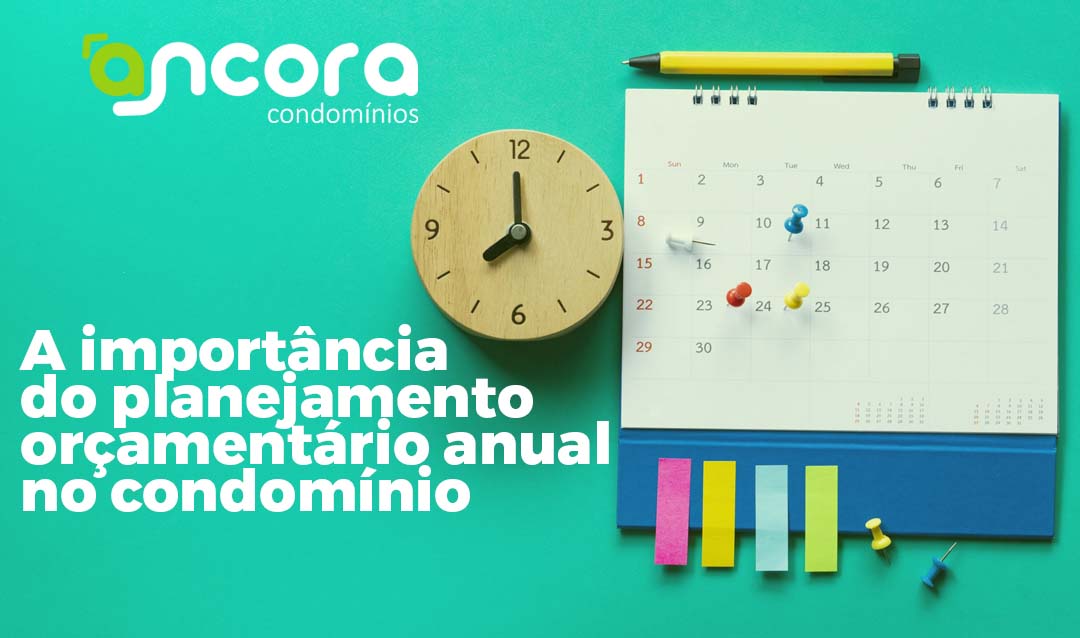 A importância do planejamento orçamentário anual no condomínio