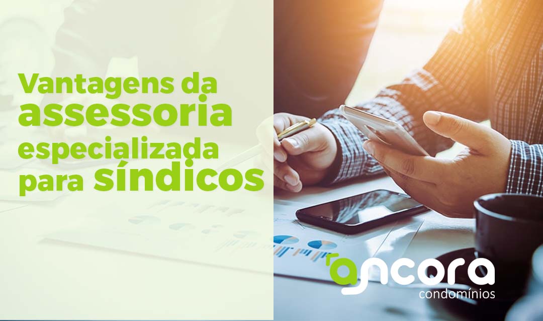 Vantagens da assessoria especializada para síndicos